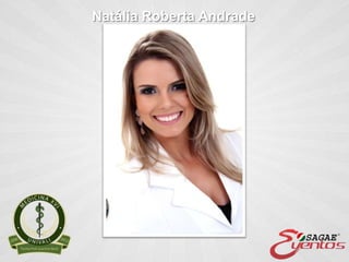 Natália Roberta Andrade
 