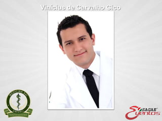 Vinícius de Carvalho Gico
 