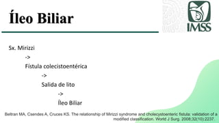 Colangitis, mirizzi, ileo biliar | PPTX