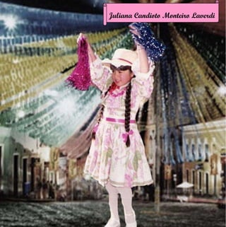 Juliana Candioto Monteiro Laverdi 