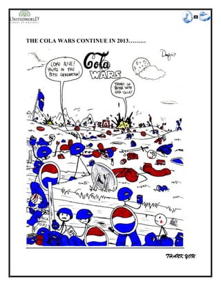 Cola wars between Cocacola and Pepsi | PDF