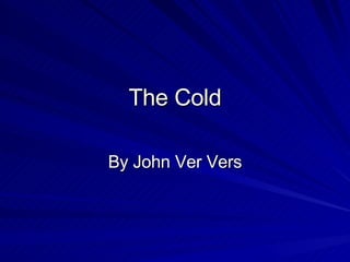 Cold Areas | PPT