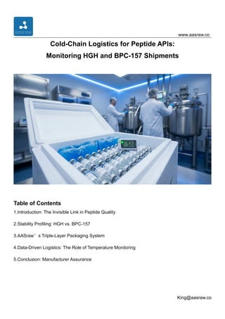 Cold-Chain Logistics for Peptide APIs-Monitoring HGH and BPC-157 ...