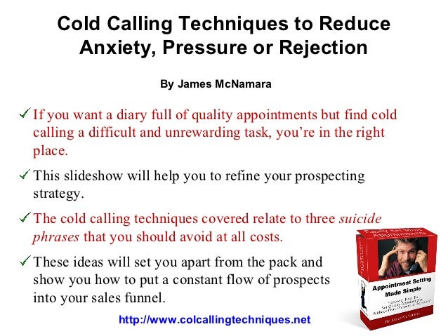 Cold Calling Techniques Cold Calling Techniques