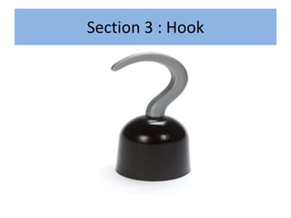 Section 3 : Hook

 