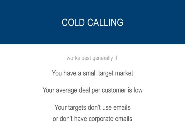 cold calling vs cold emailing cold calling works