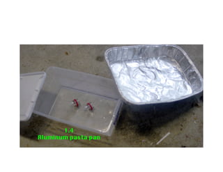 1.6 Cut sheet of aluminum into
squares
 