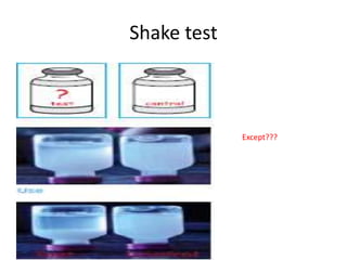 Shake test
Except???
 