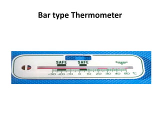 Bar type Thermometer
 