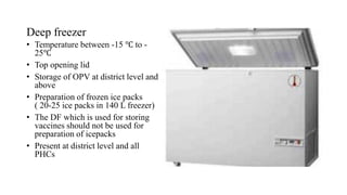 Deep Freezer In Cold Chain Cold chain | PPTX