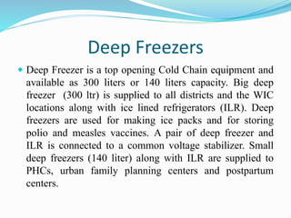 Deep Freezer In Cold Chain Cold chain | PPTX