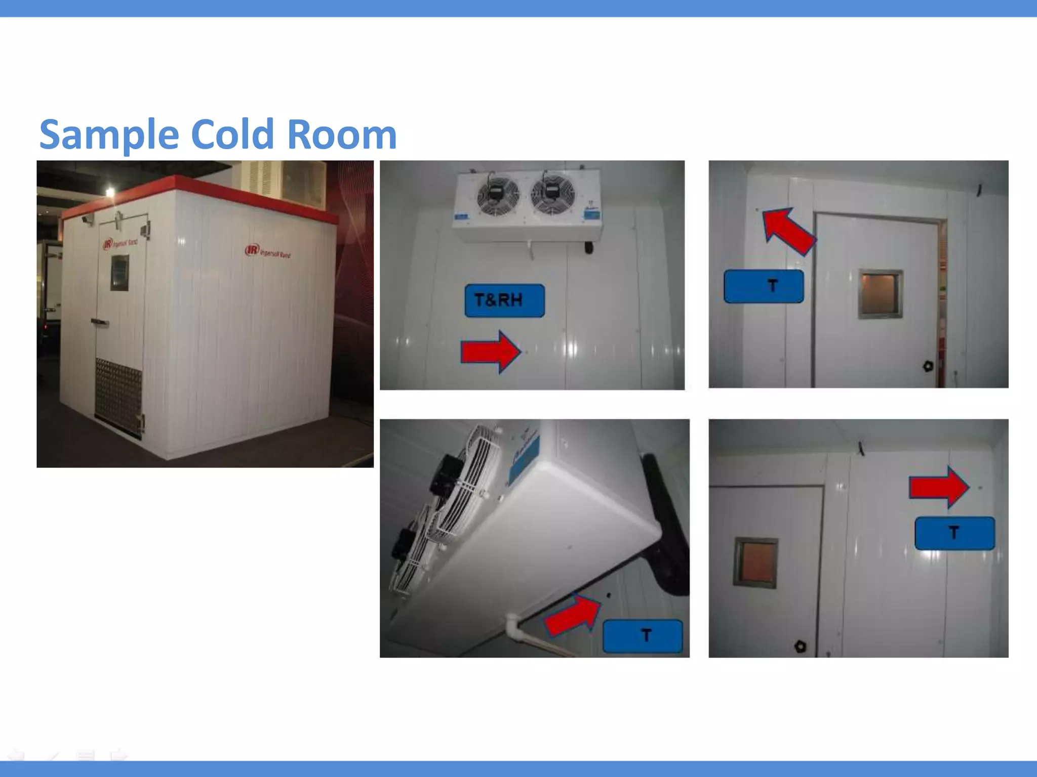 Sample Cold Room
 