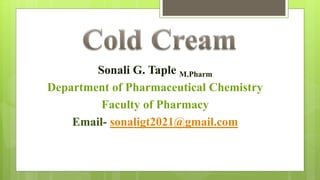 Sonali G. Taple M.Pharm
Department of Pharmaceutical Chemistry
Faculty of Pharmacy
Email- sonaligt2021@gmail.com
 