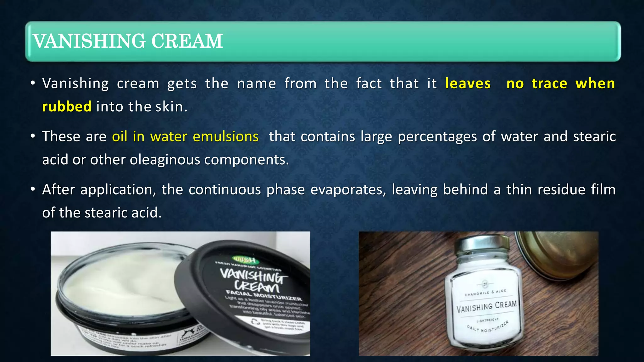 Cold cream vanishing cream | PPTX
