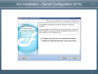 58
GUI Installation – Server Configuration (9/19)
 