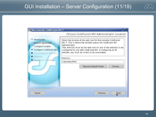 60
GUI Installation – Server Configuration (11/19)
 