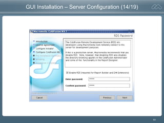 63
GUI Installation – Server Configuration (14/19)
 