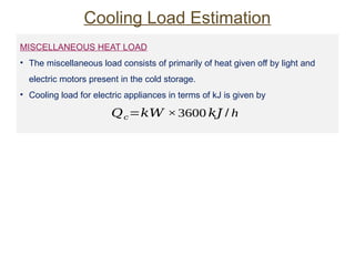 Cold Load Calculation of cold storage with sample calculation | PPTX