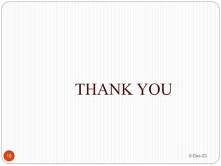 5-Dec-23
15
THANK YOU
 