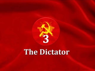 The Dictator
 