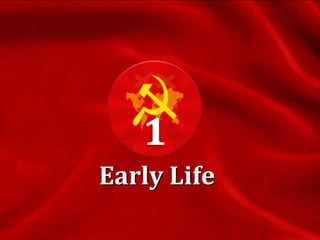 Early Life
 