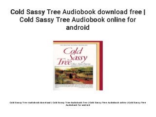 cold sassy tree sequel