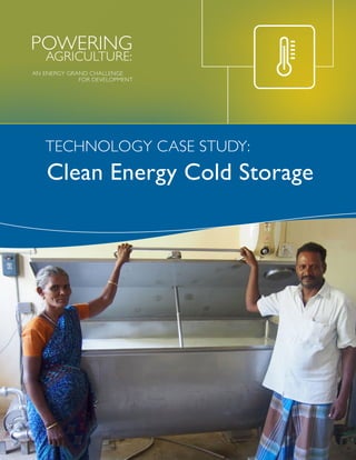 Clean Energy Cold Storage
TECHNOLOGY CASE STUDY:
 