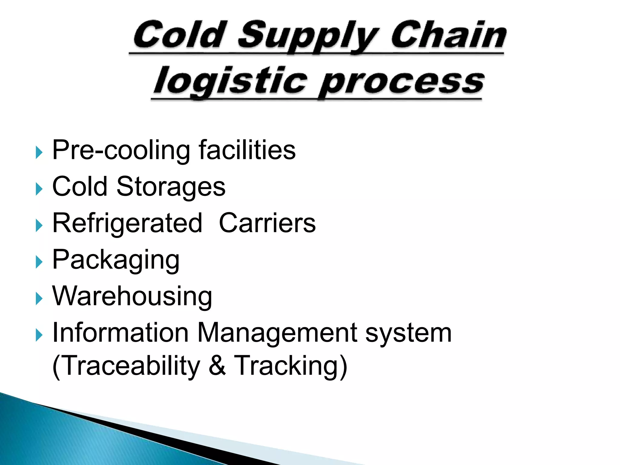 COLD STORAHE AND COLD SUPPLY CHAIN MANAGEMENT OF HORTICULTURAL CROPS | PPTX