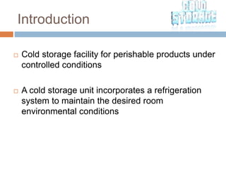 What is Cold Storage - How Does Cold Storage Work? - Stockarea