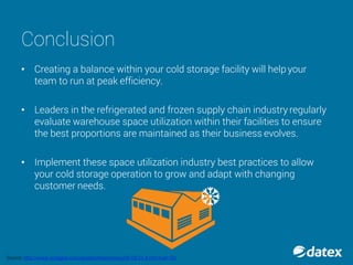 Cold Storage Warehouse Best Practices: Warehouse Layout Optimization | PDF