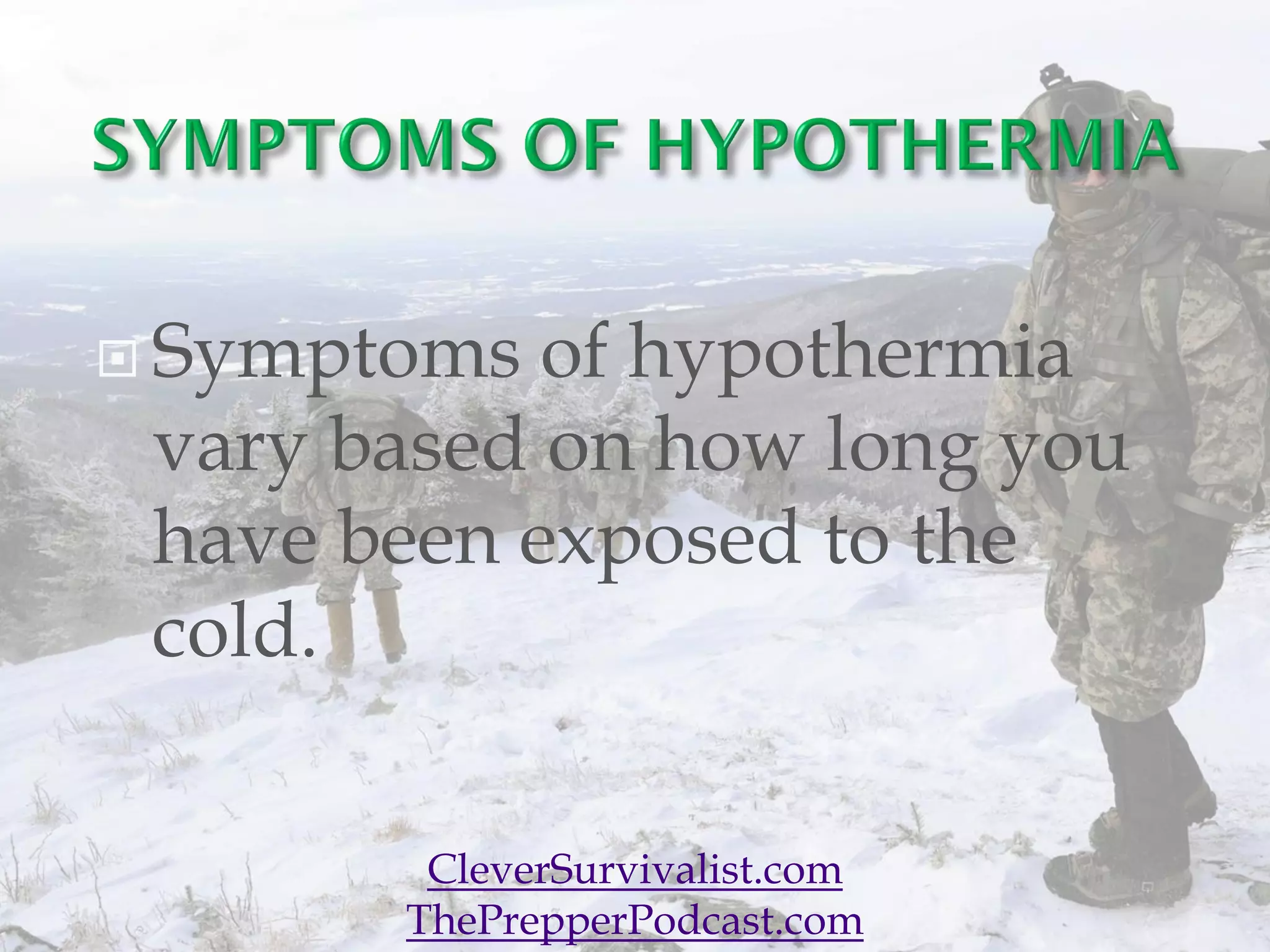 Cold Weather Injuries, Hypothermia, Frostbite, Frostnip, Trenchfoot ...