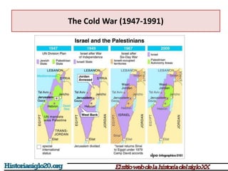 The Cold War (1947-1991)
 