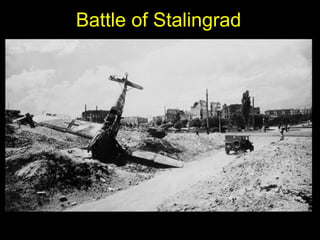 Battle of Stalingrad
 