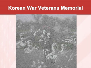 Korean War Veterans Memorial
 