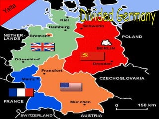 Iron Curtain –
A term used by
Winston Churchill
to describe the
separating of
Those communist
lands of East
Europe from the
West.
 