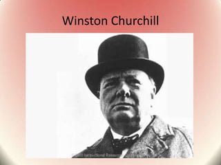 Winston Churchill
 