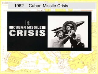 1962      Cuban Missile Crisis




       http://www.museumsyndicate.com/a
                 http://www.marxists.org/archive/lenin/
       rtist.php?artist=667
                 photo/1918/023.htm
 