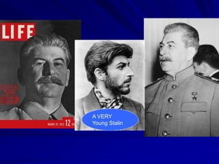 A VERY
Young Stalin
 