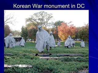 Korean War monument in DC
 