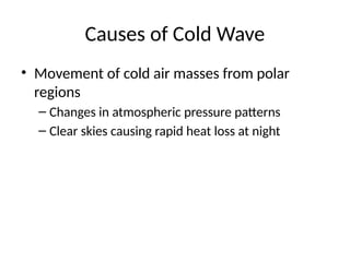 Cold_Wave_Presentationannanntoocold.pptx