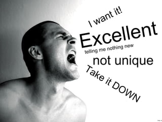 I want it! Excellent telling me nothing new Take it DOWN not unique Photo  Source: Kelsey Ruger 