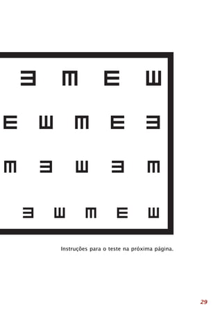Instruções para o teste na próxima página. 
29 
 