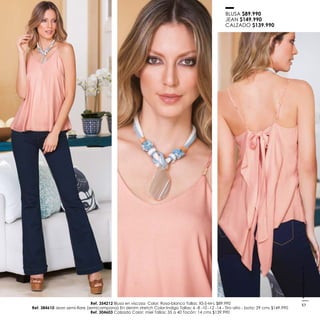 BLUSA $89.990
JEAN $149.990
CALZADO $139.990
Ref. 354212
Ref. 384610
Ref. 304603
www.ebba.com.co
57
 