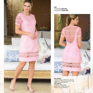 VESTIDO $189.990
CALZADO $189.990
Ref. 426906
y guipiure - Incluye forro Color: rosa
Ref. 304610
www.kritterium.com
13
 