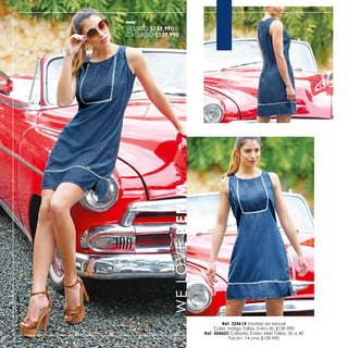 WELOVEDENIM
VESTIDO $139.990
CALZADO $139.990
Ref. 324614 Vestido en tencel
Ref. 304603 Calzado Color: Miel Tallas: 35 a 40
www.ebba.com.co
40
 