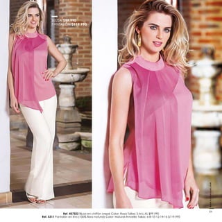 Ref. 457322 Blusa en chiffón crepé Color: Rosa Tallas: S-M-L-XL $99.990
Ref. 5311
BLUSA $99.990
PANTALÓN $119.990
www.kritterium.com
21
 