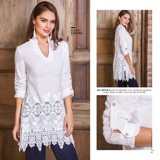 BLUSÓN
$129.990
Ref. 457318 Blusón en algodón con cenefa en guipiure
Color: Blanco Tallas: S-M-L-XL-XXL $129.990
www.kritterium.com
51
 