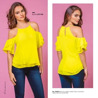 Ref. 355053 Blusa en chiffón crepé Color: Lima-Rosa
Tallas: XS-S-M-L-XL $79.990
BLUSA $79.990
www.ebba.com.co
56
 