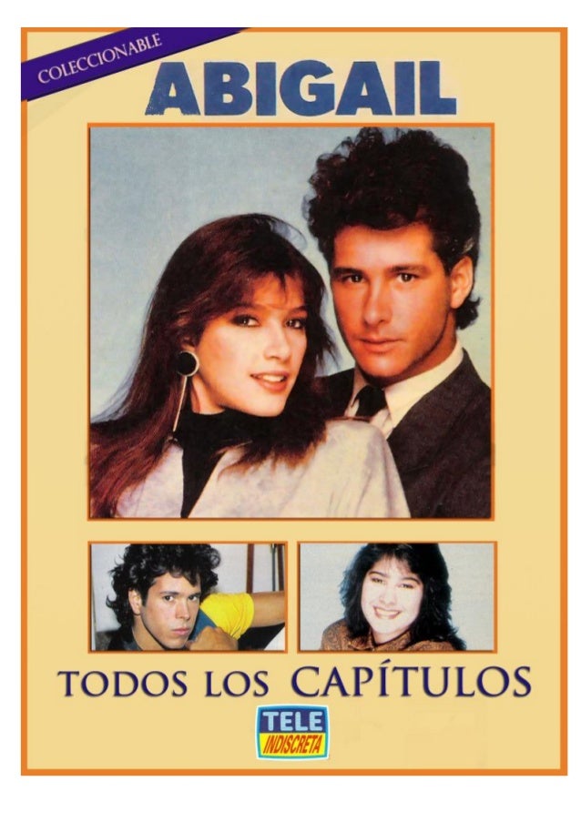 Coleccionable de telenovela abigail