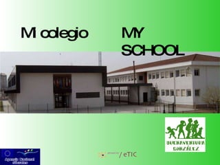 Mi colegio MY SCHOOL 